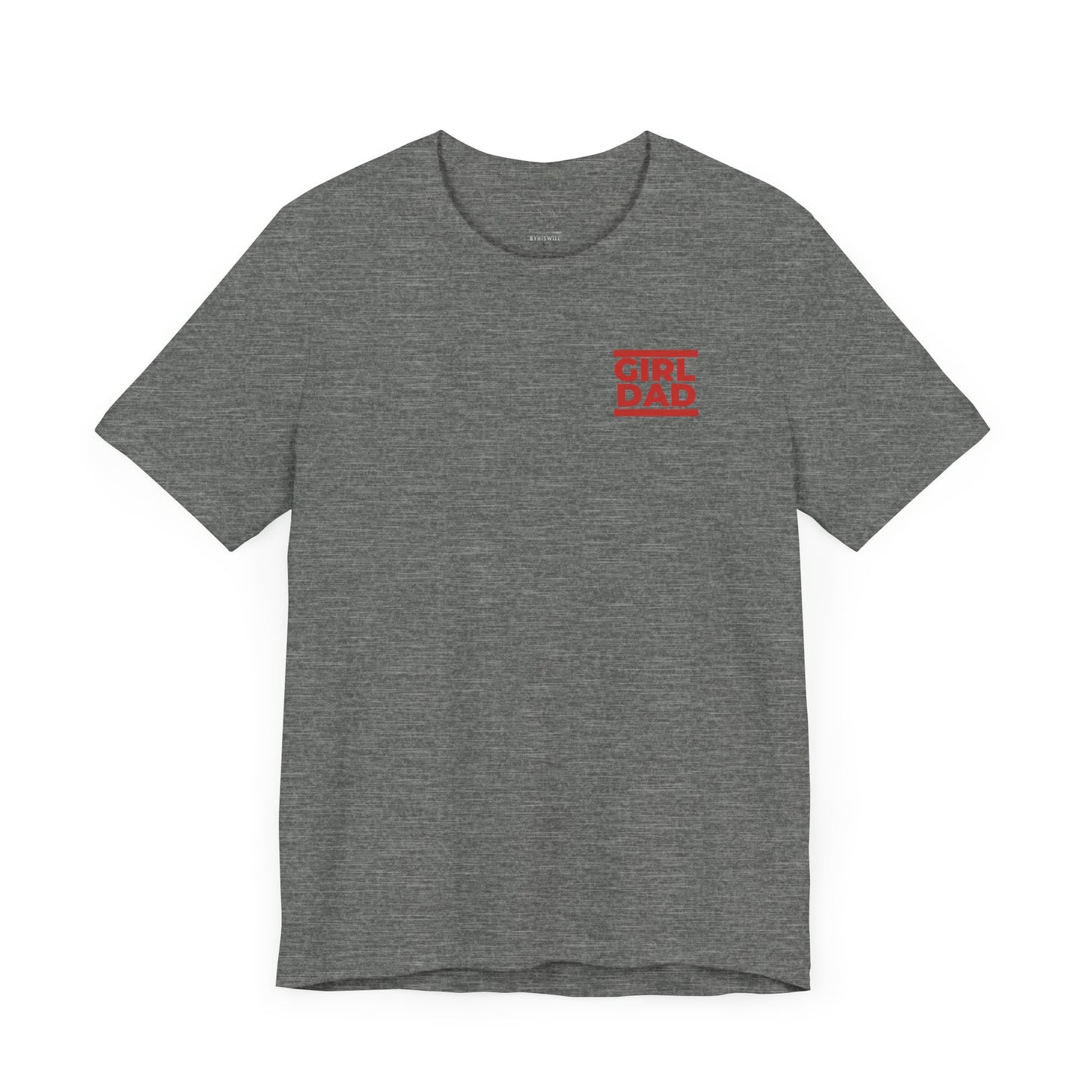 By His Will Brand | Girl Dad Red T-shirt