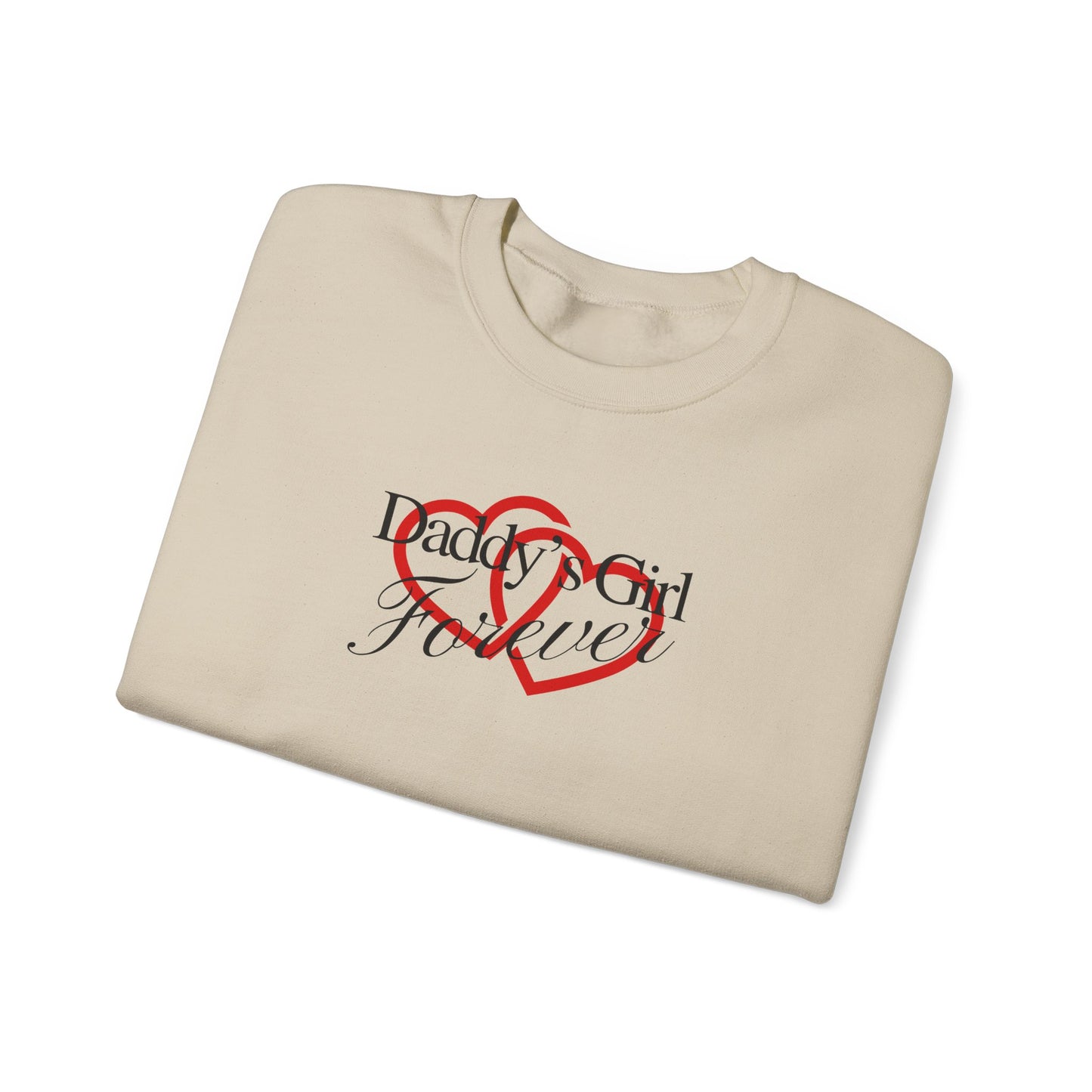 Daddy's Girl Forever | Crewneck