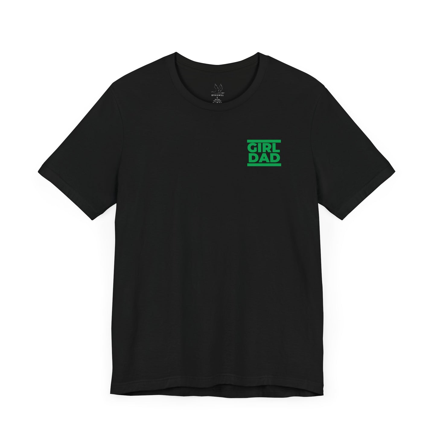By His Will Brand | Girl Dad Green Logo T-Shirt