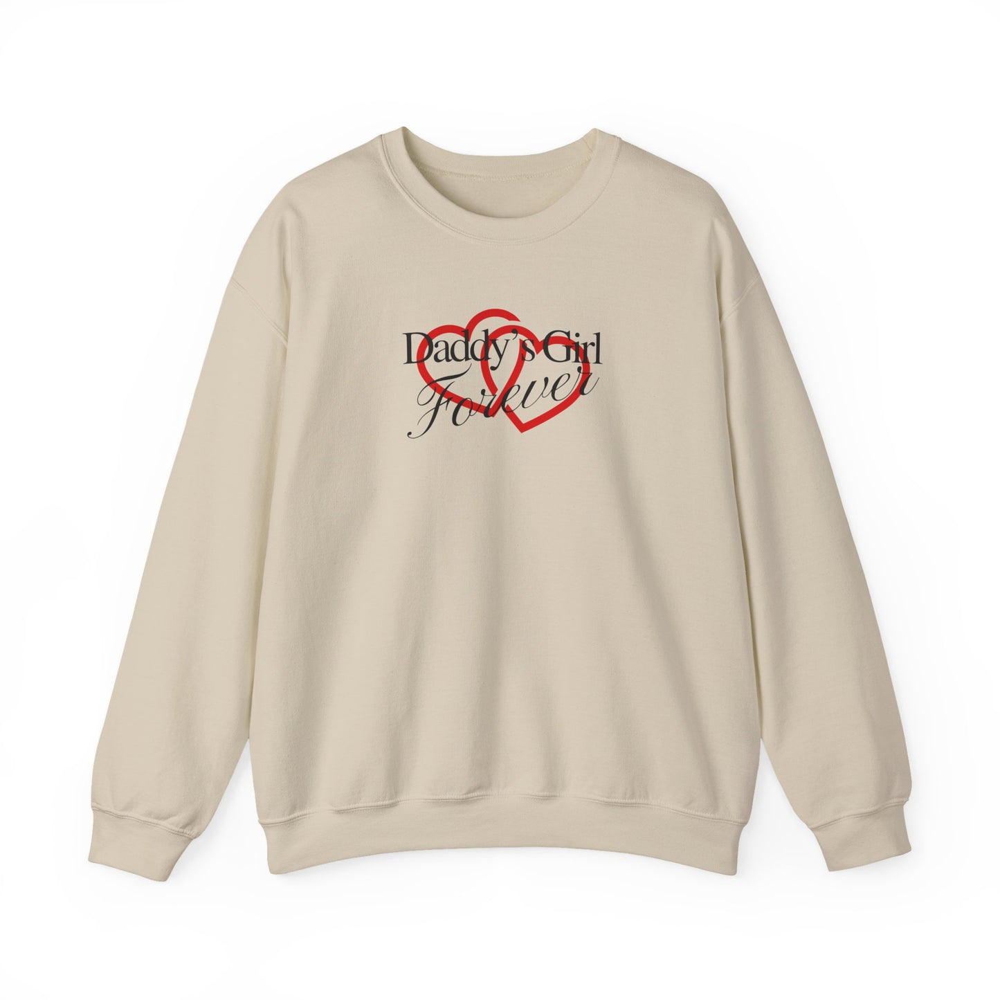 Daddy's Girl Forever | Crewneck