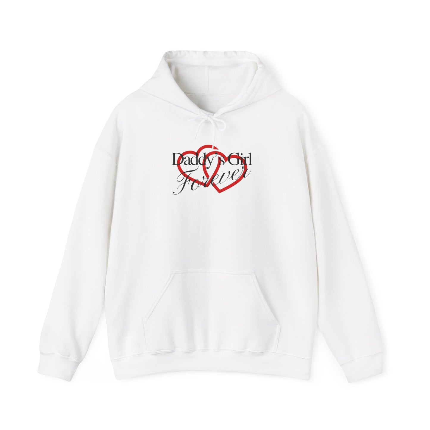 Daddy's Girl Forever | Hoodie