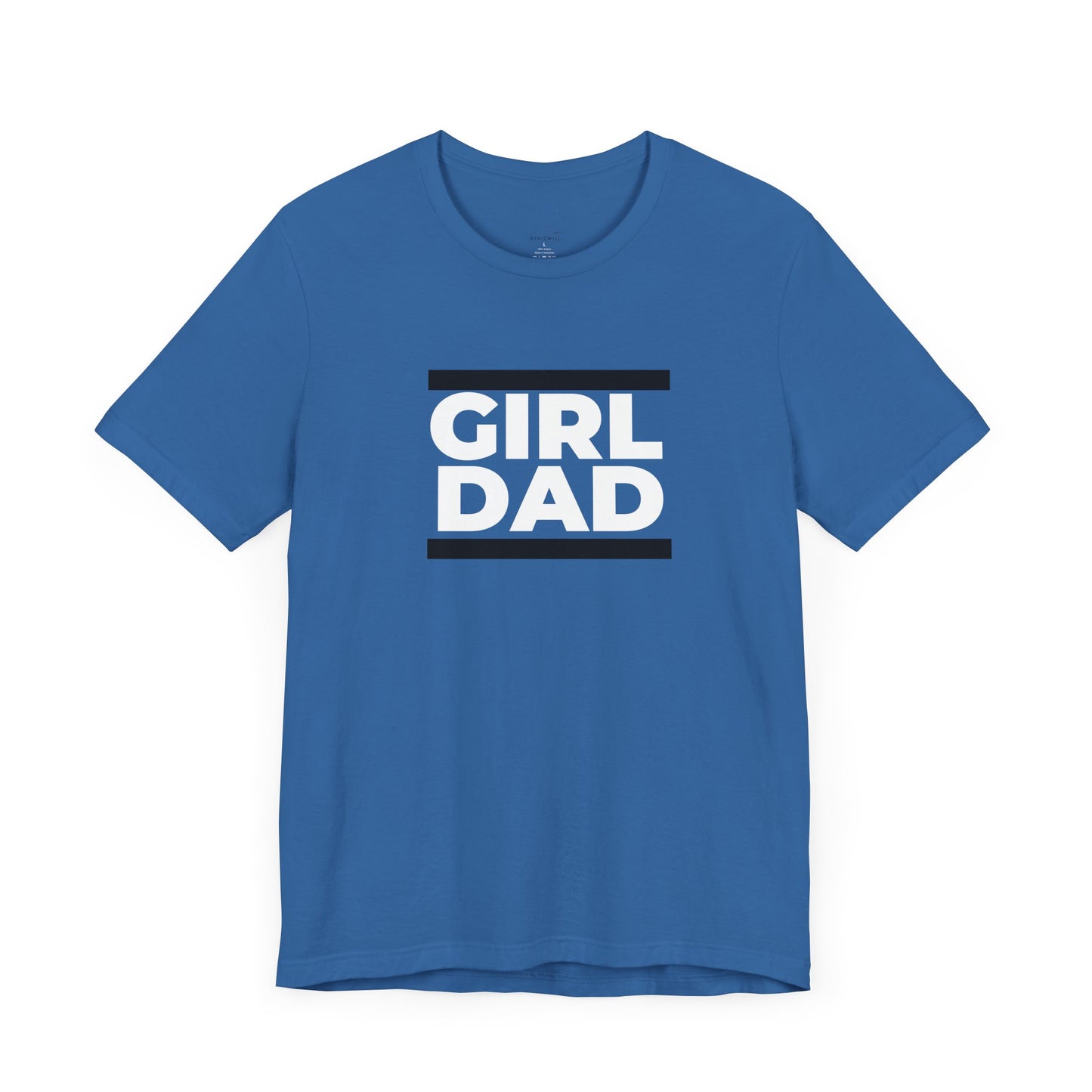 By His Will Brand | Girl Dad T-Shirt