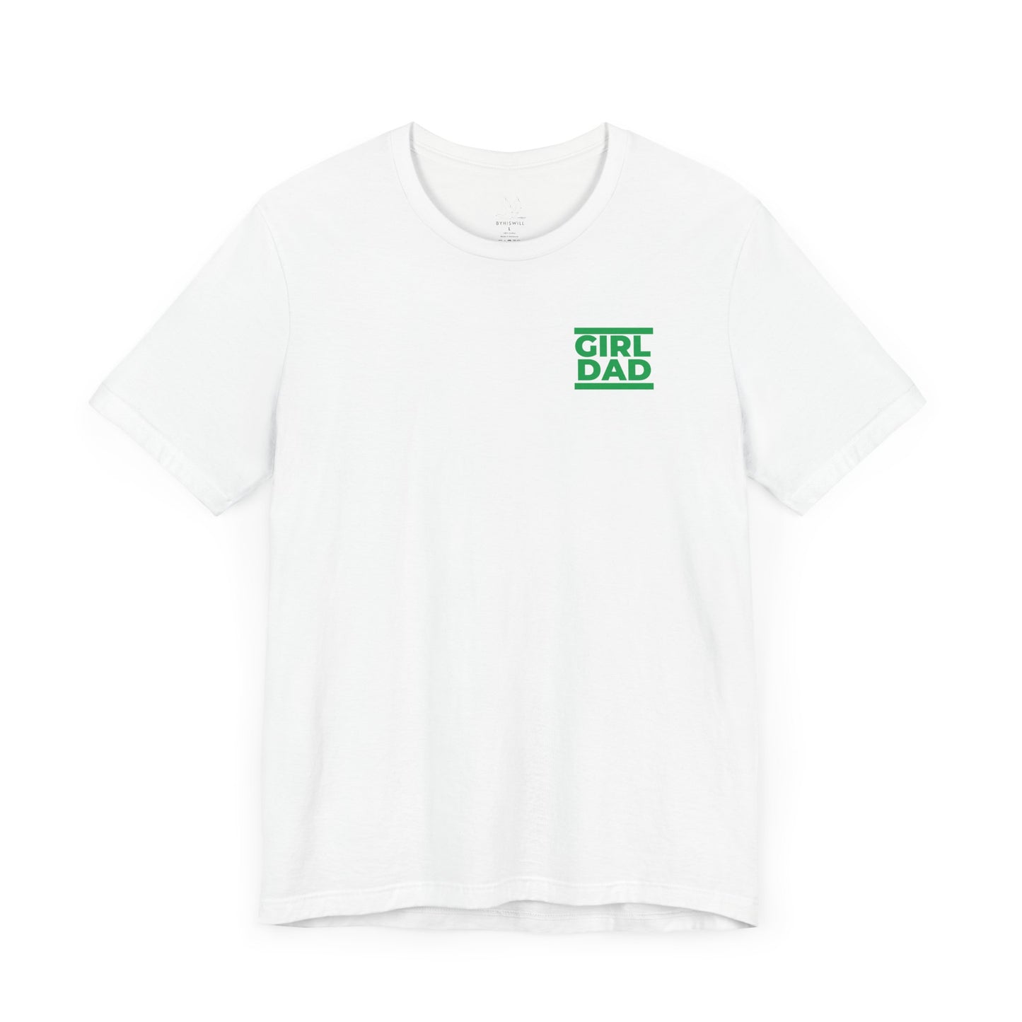 By His Will Brand | Girl Dad Green Logo T-Shirt