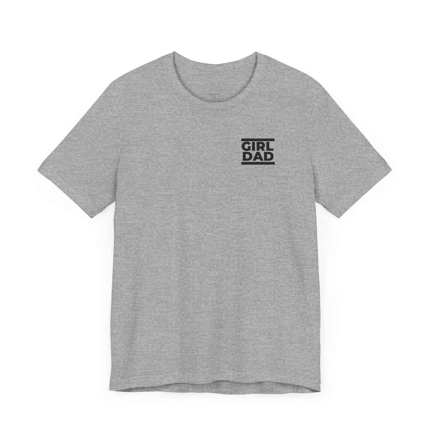 By His Will Brand | Girl Dad BxW T-shirt