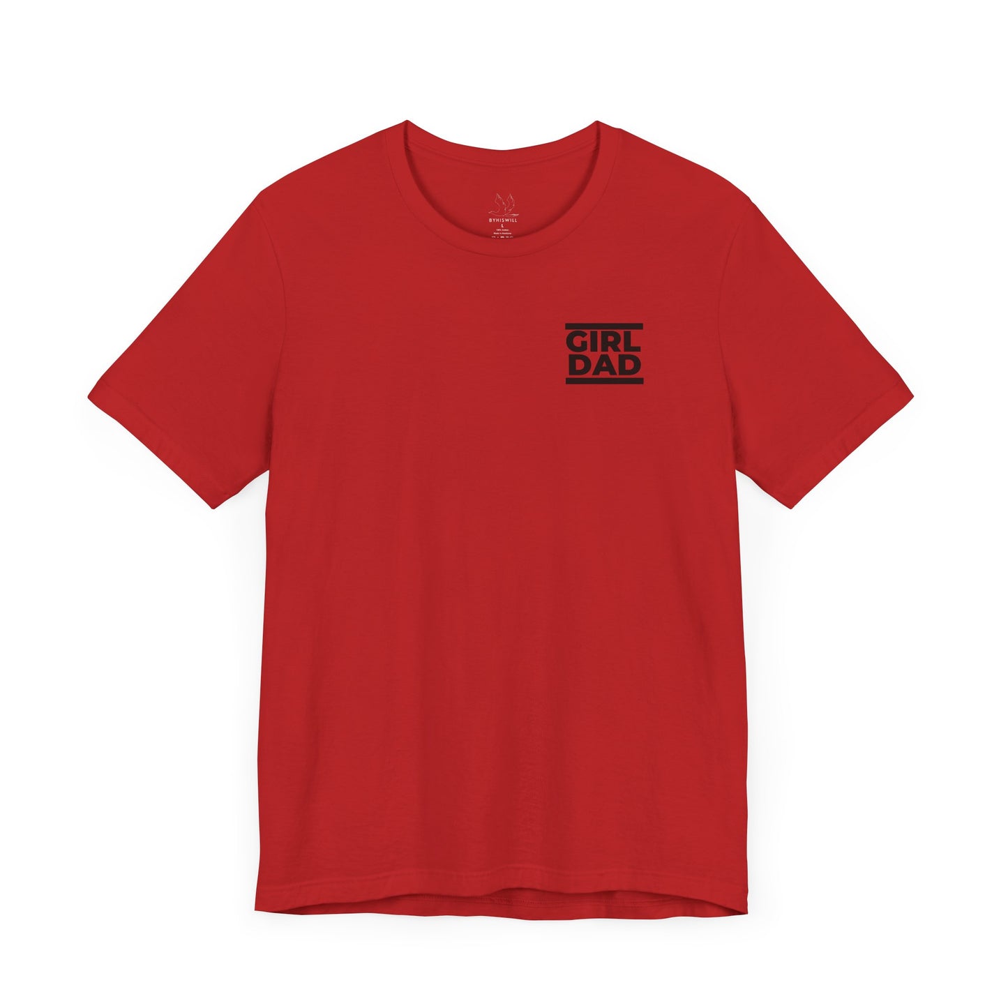 By His Will Brand | Girl Dad BxW T-shirt