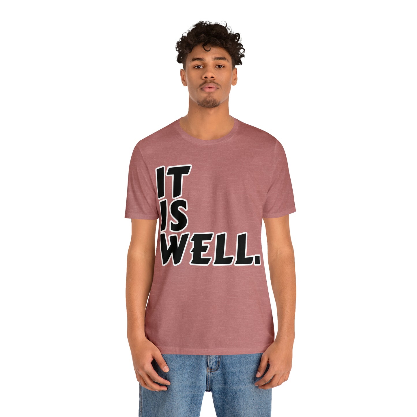 By His Will Brand | It Is Well t-shirt