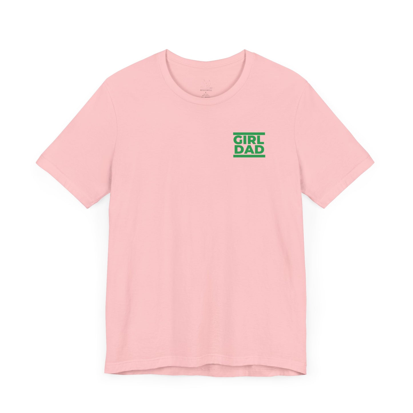 By His Will Brand | Girl Dad Green Logo T-Shirt