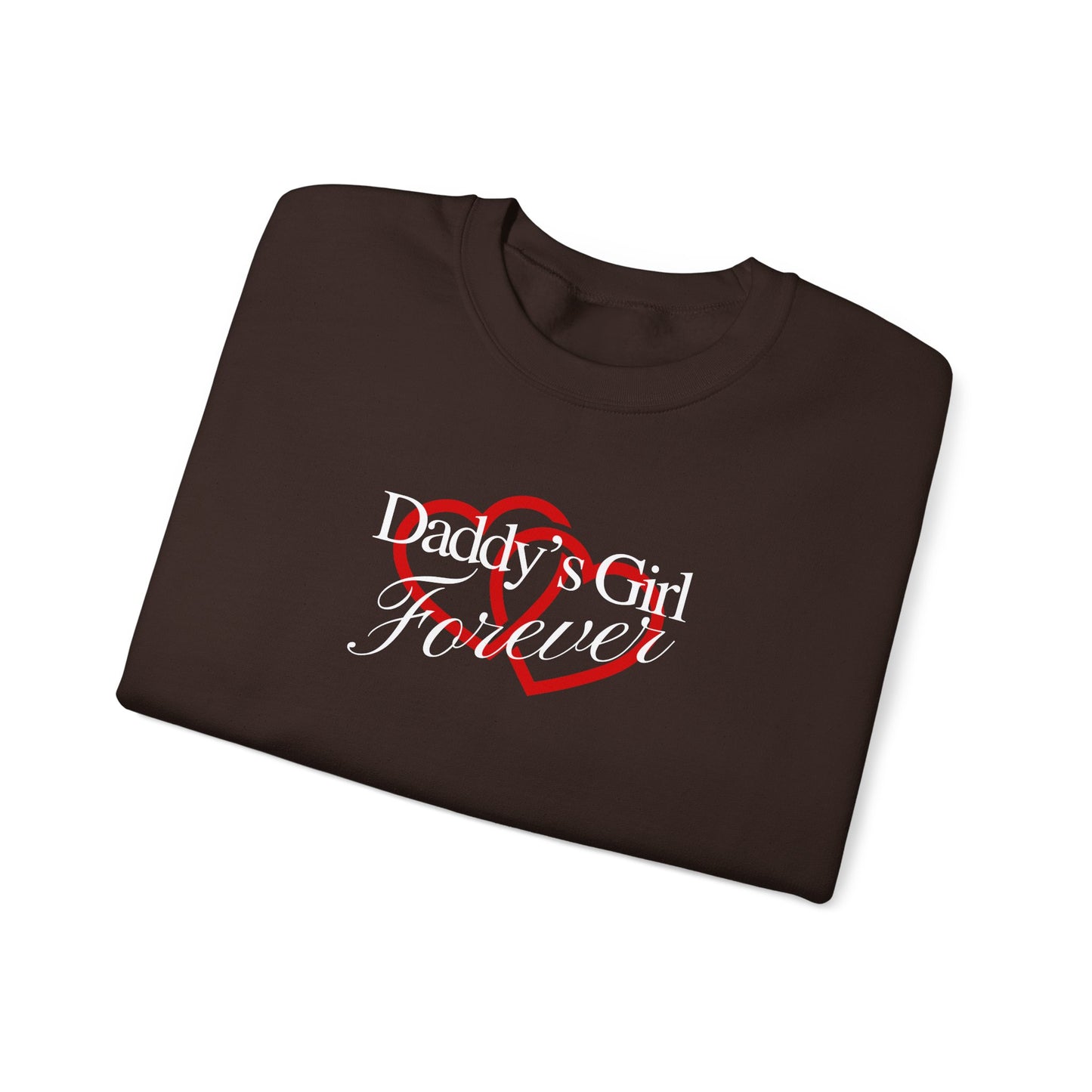 Daddy's Girl Forever | Crewneck