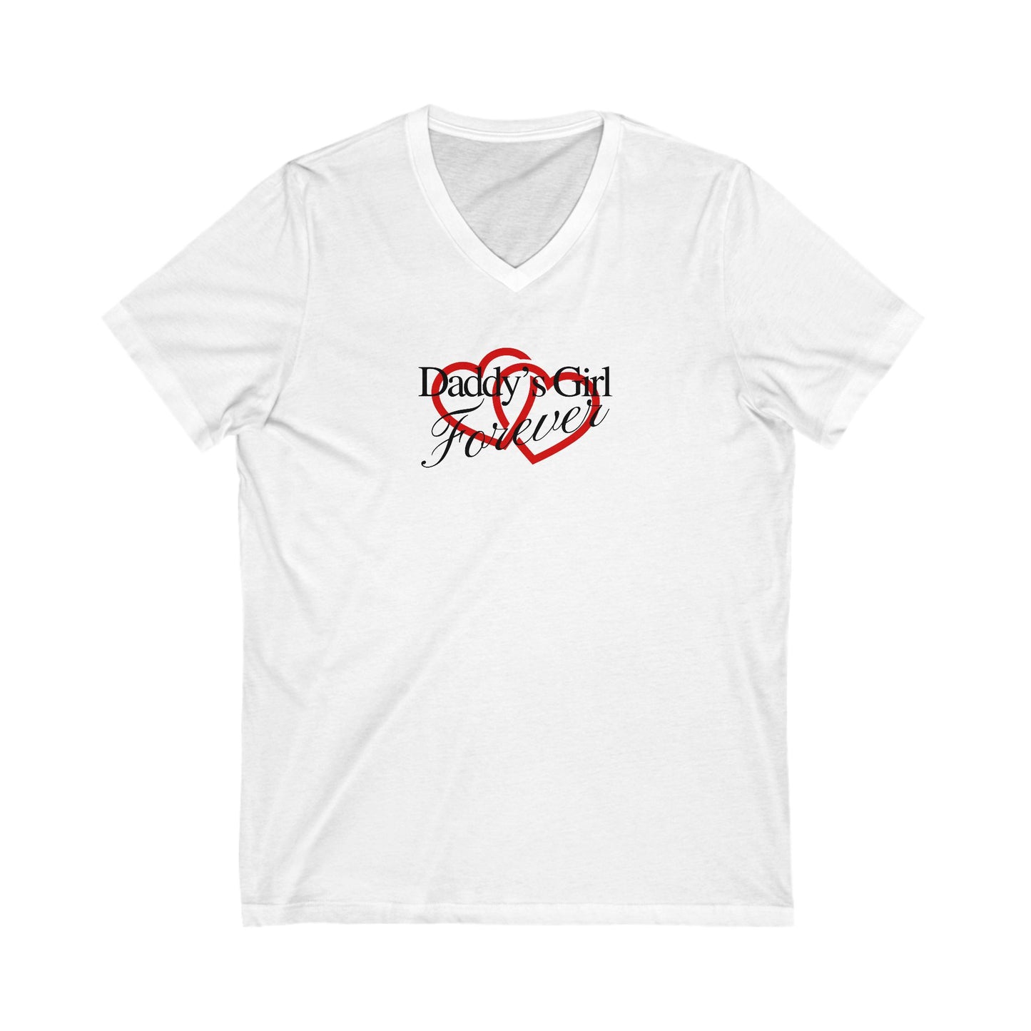 Daddy's Girl Forever | V-Neck T-Shirt