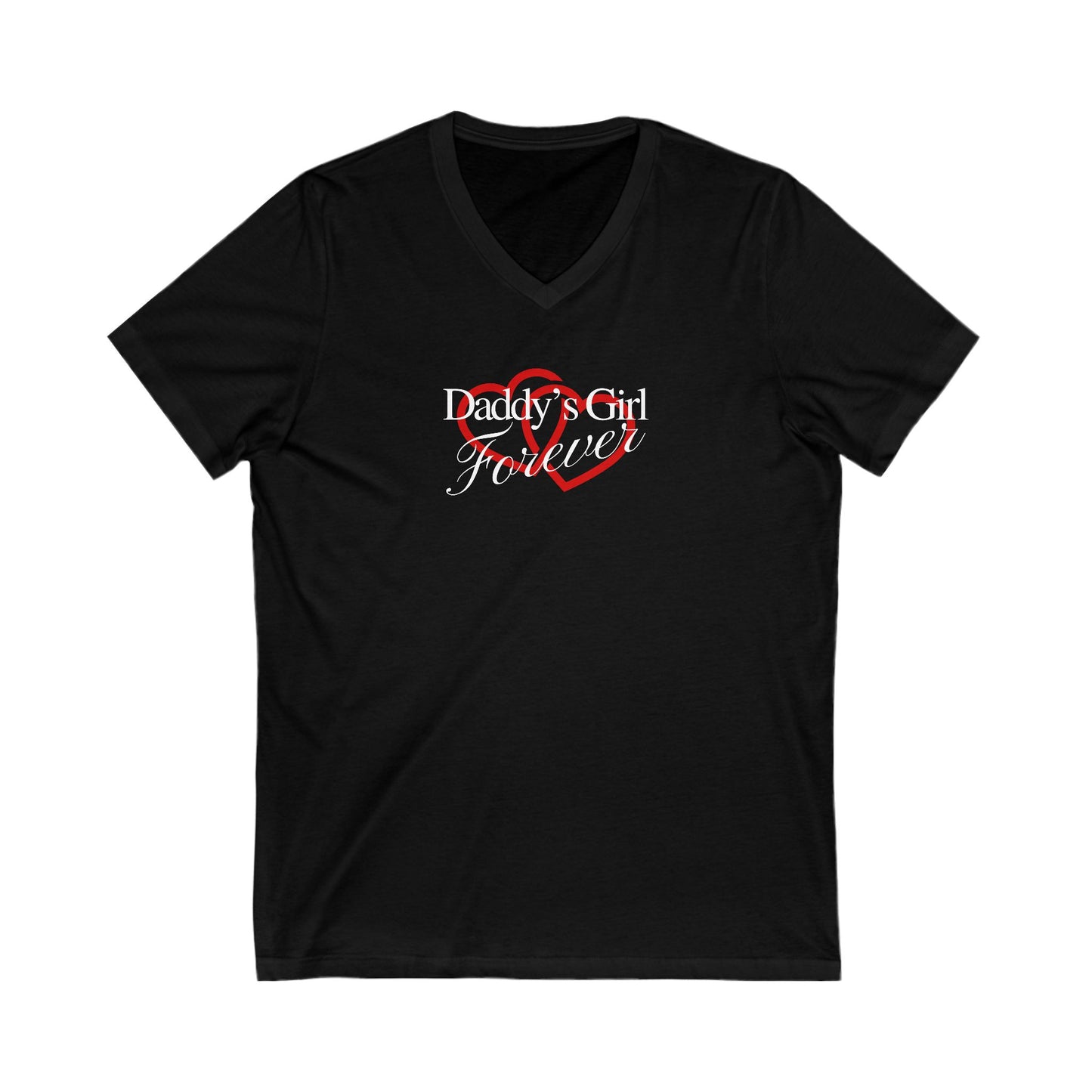 Daddy's Girl Forever | V-Neck T-Shirt