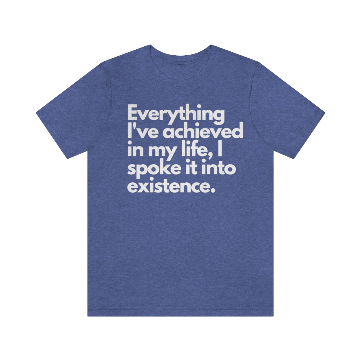 By His Will Brand Speak It into Existence Tee