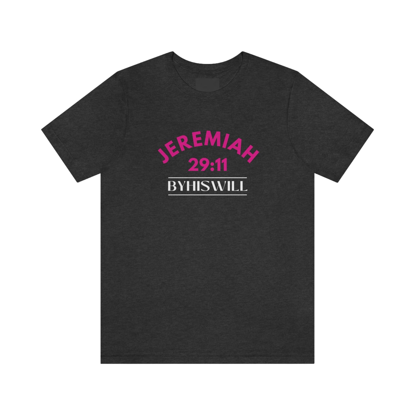 Jeremiah 29:11 Bold Arch T-Shirt | Pink