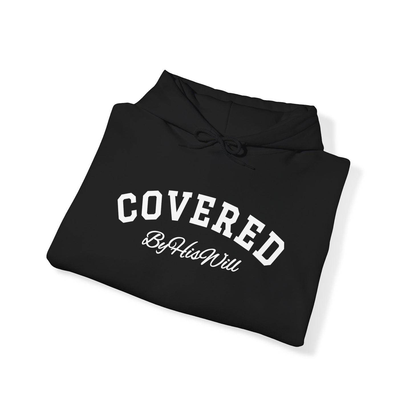 By His Will Brand | Child of God Collection | Covered Hoody