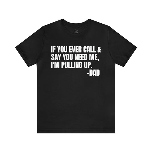 Messages From Dad T-shirt-Vol.7