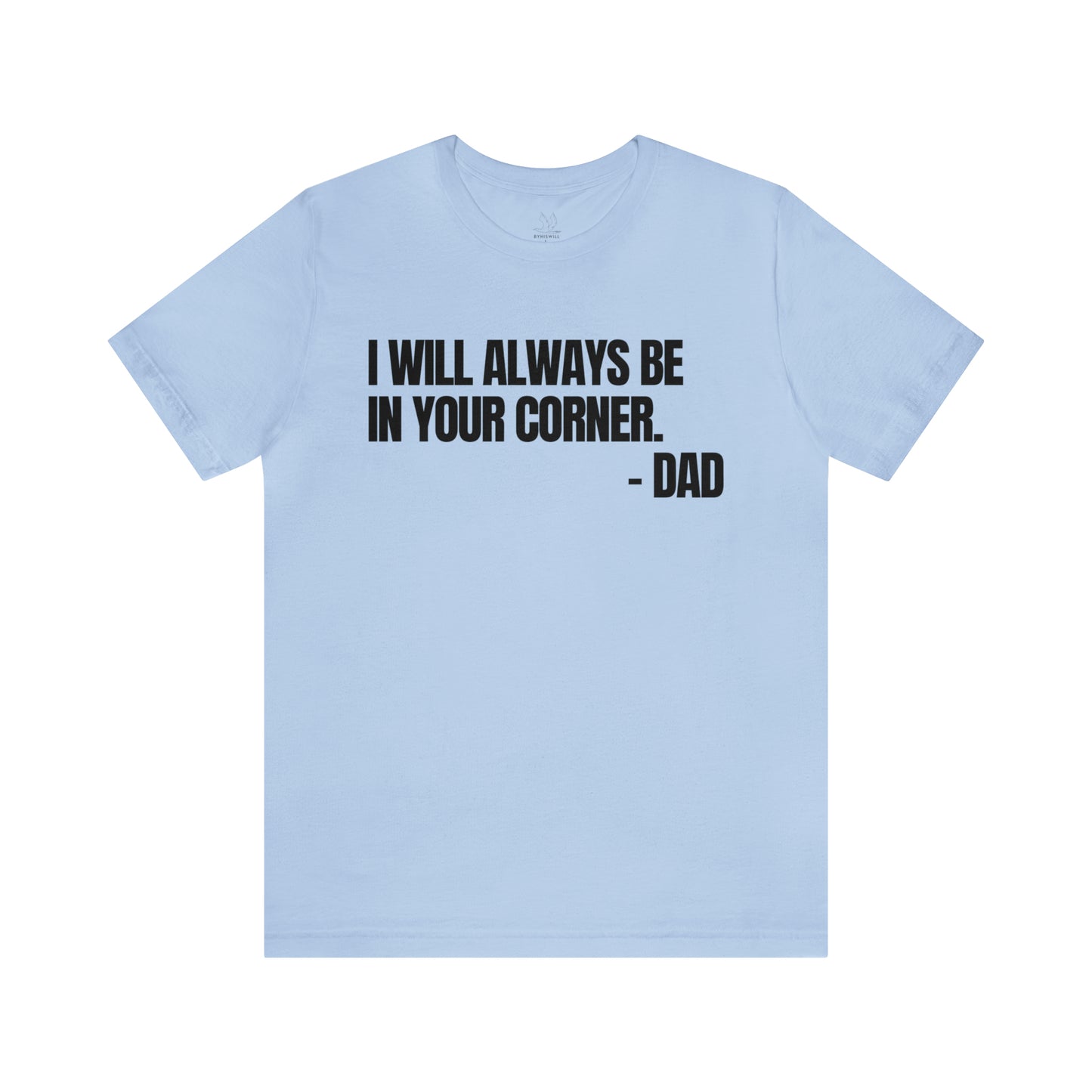 Messages From Dad T-shirt-Vol.5