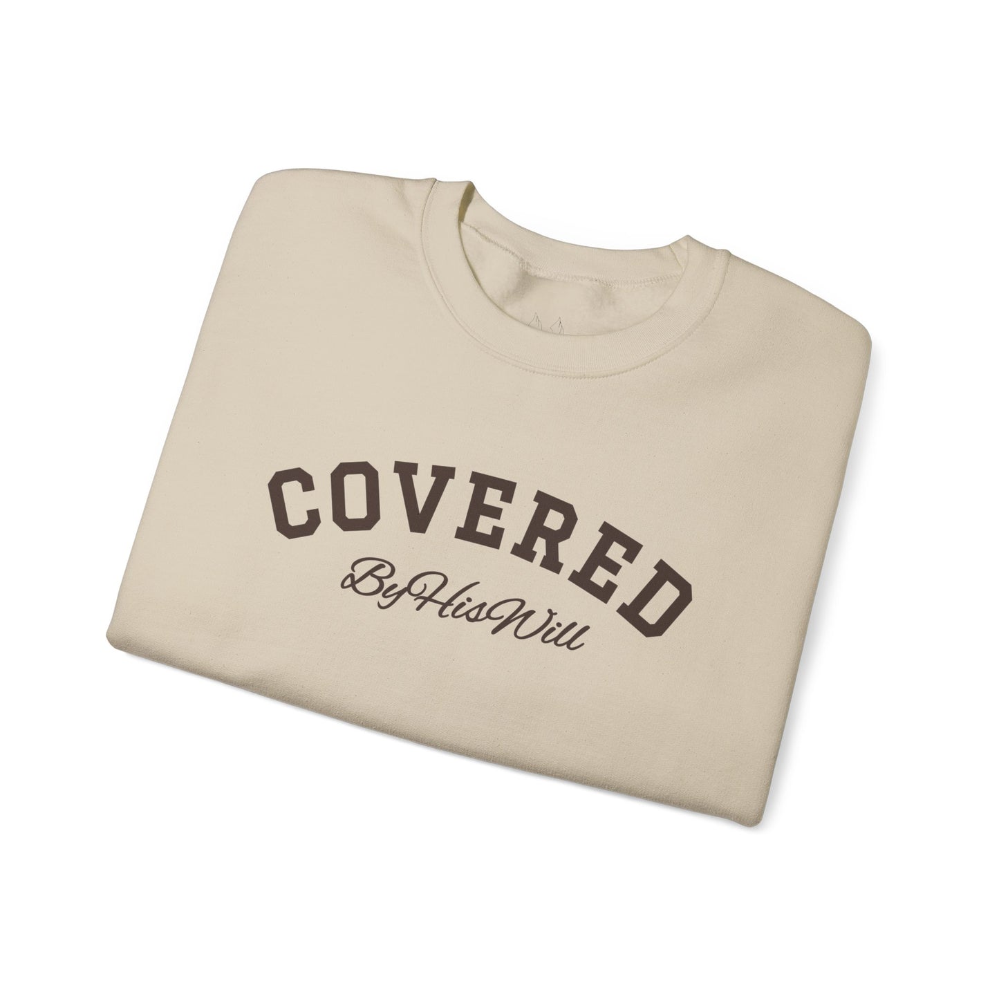 By His Will Brand | Child of God Collection | Covered Crewneck Sweatshirt