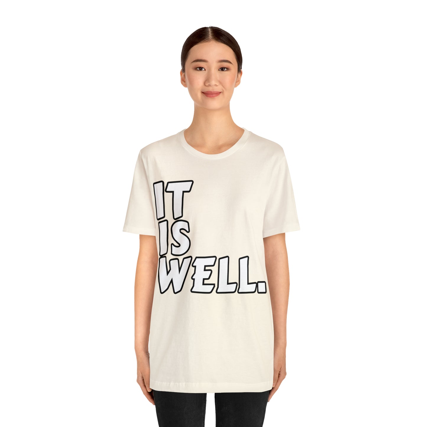 By His Will Brand | It Is Well t-shirt