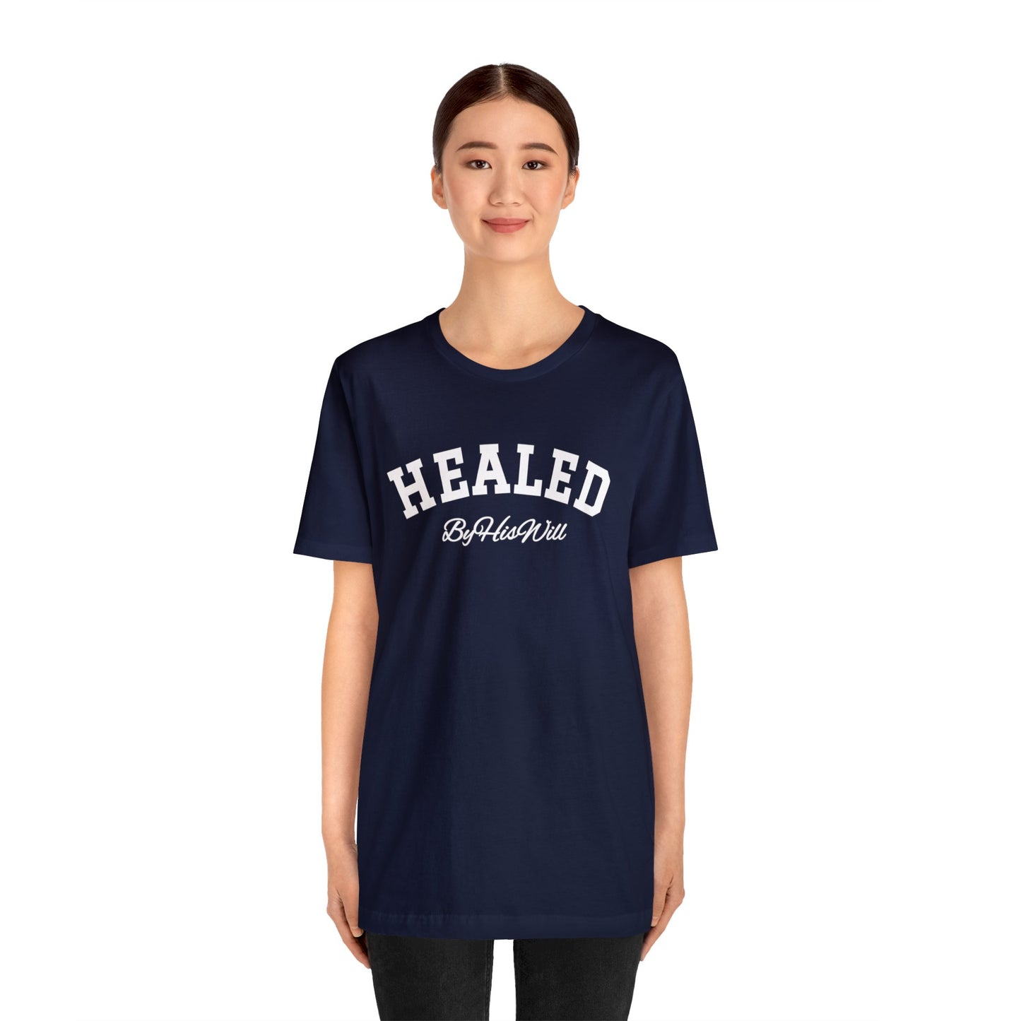 By His Will Brand | Child of God Collection | Healed t-shirt