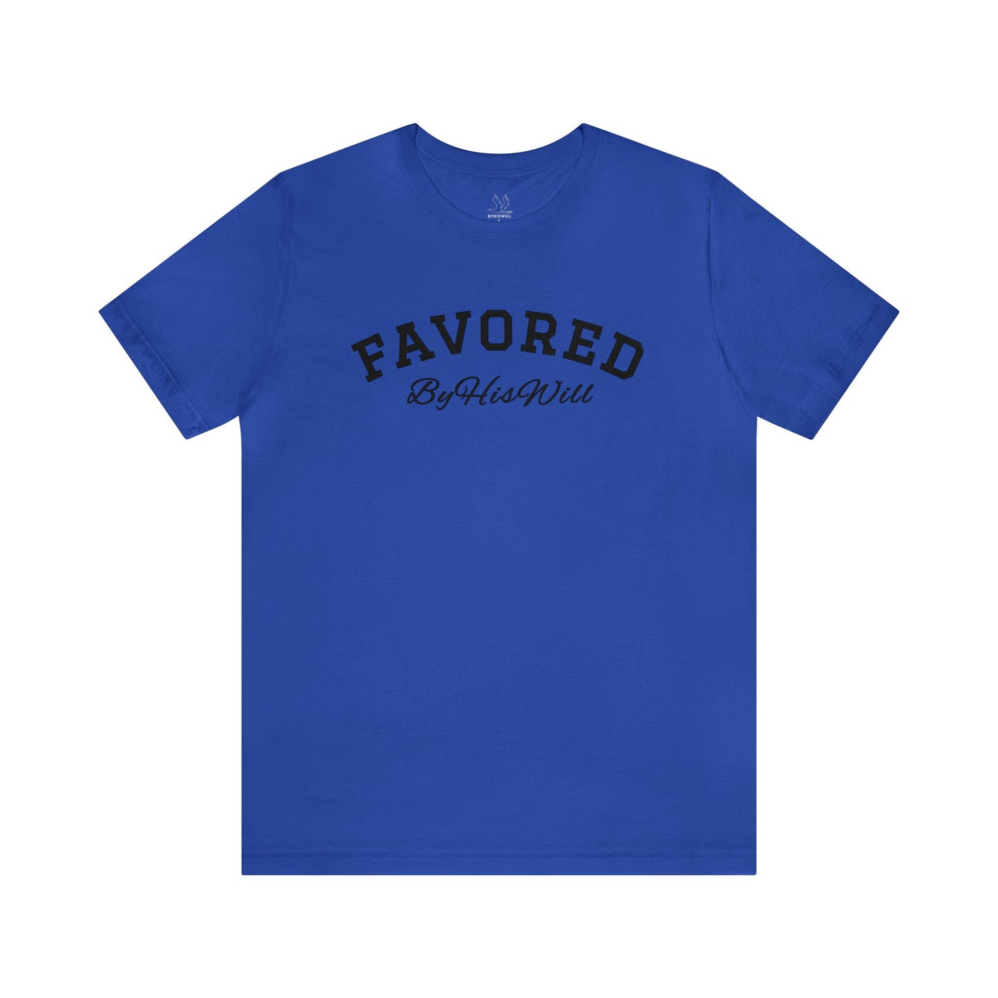 By His Will Brand | Child of God Collection | Favored T-shirt