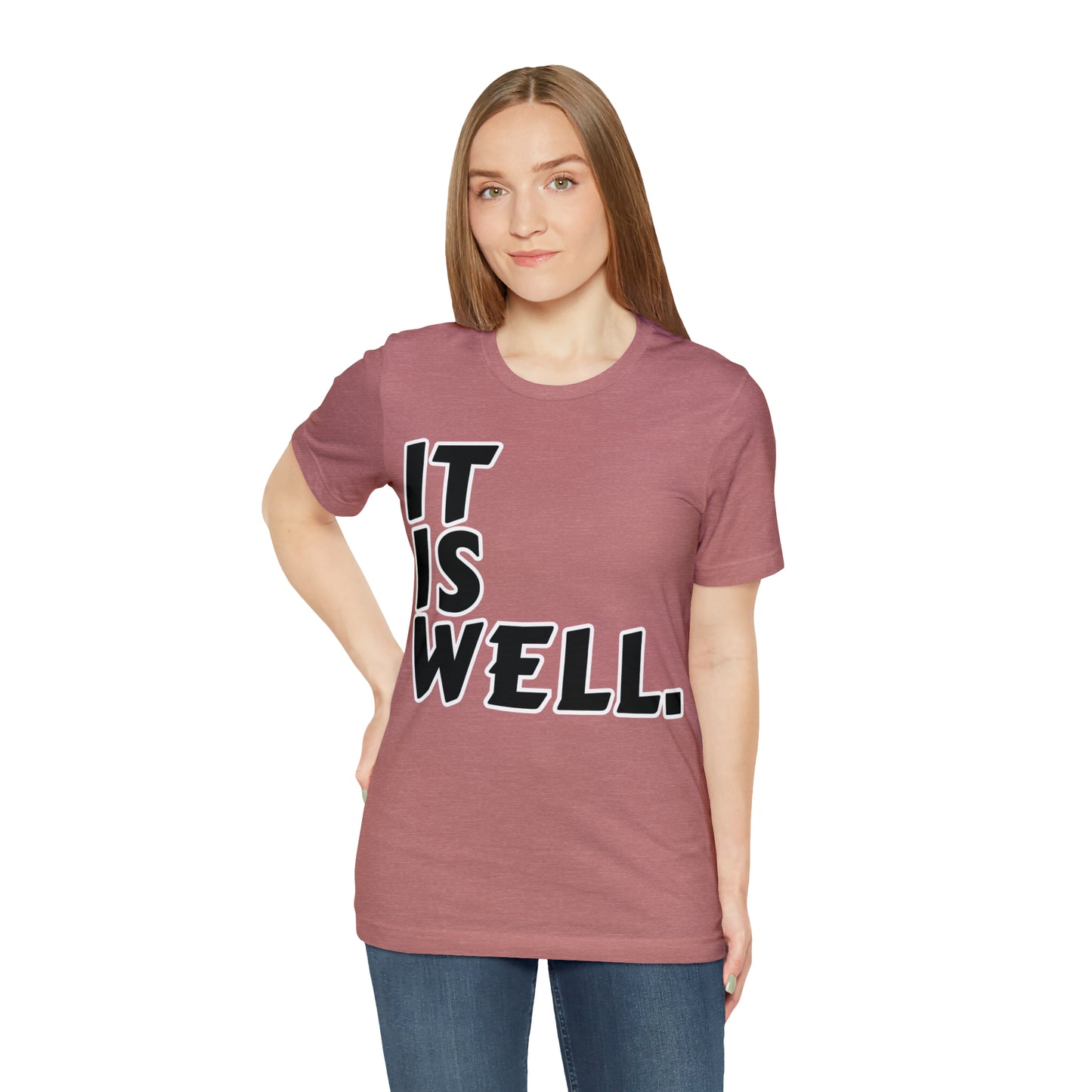 By His Will Brand | It Is Well t-shirt