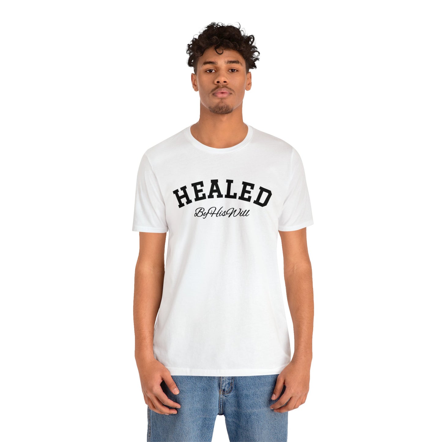 By His Will Brand | Child of God Collection | Healed t-shirt