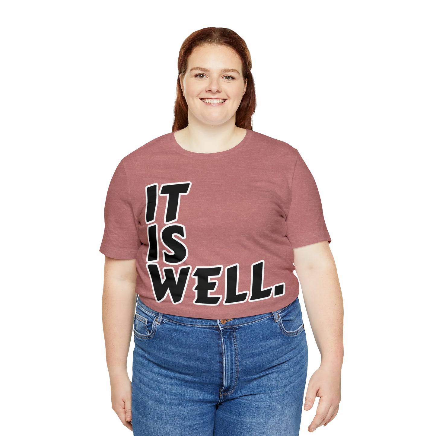 By His Will Brand | It Is Well t-shirt