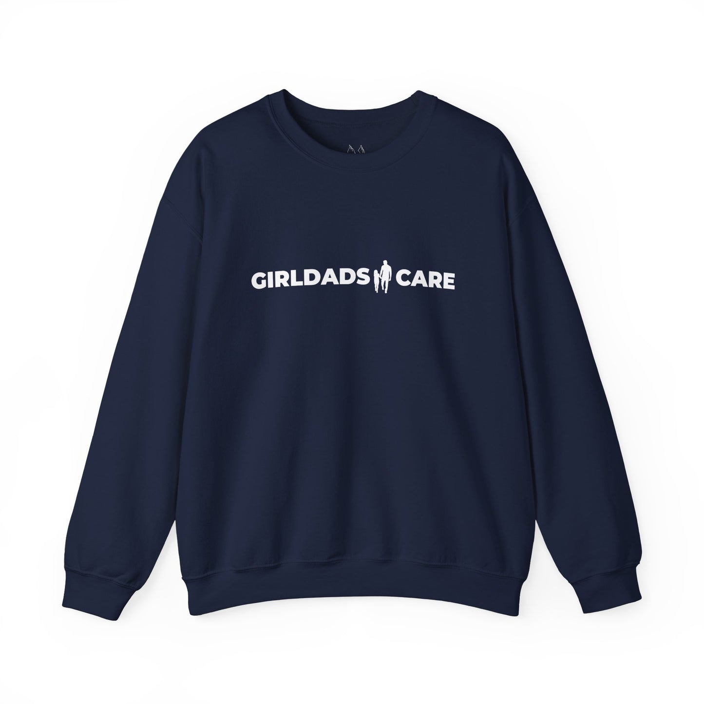 GIRLDADS CARE OFFICIAL Crewneck