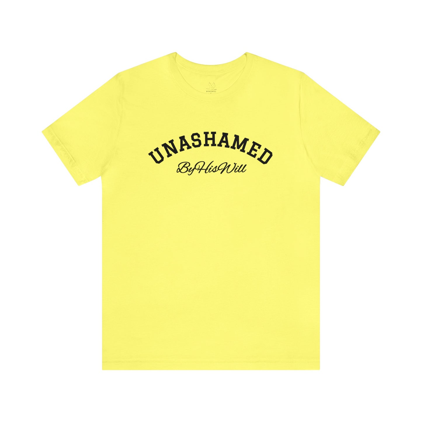 By His Will Brand | Child of God Collection | Unashamed T-shirt