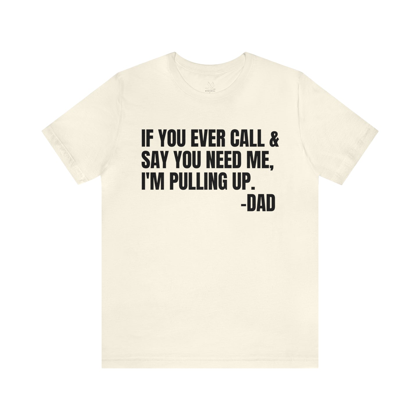 Messages From Dad T-shirt-Vol.7