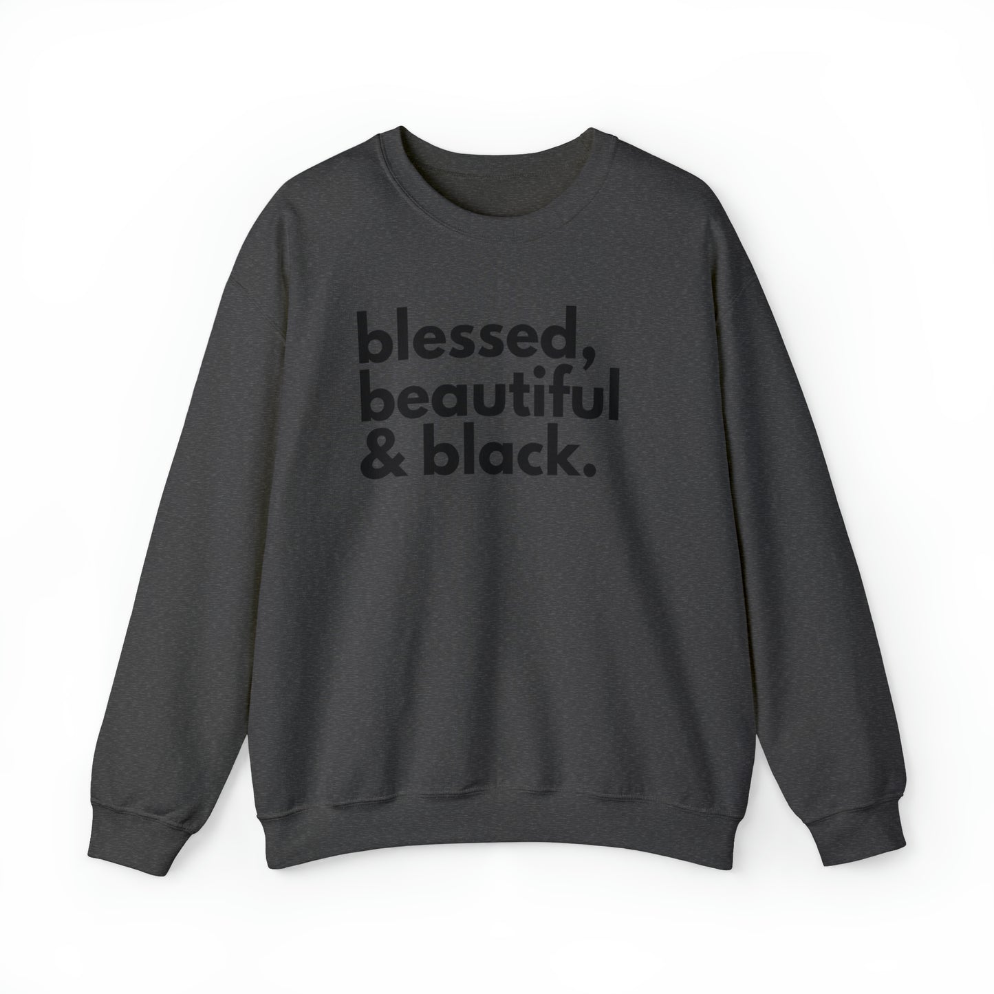 BHW Blessed, Beautiful & Black Sweatshirt