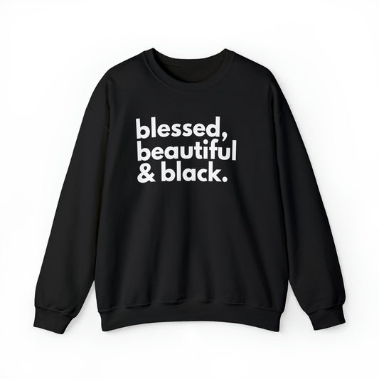 BHW Blessed, Beautiful & Black Sweatshirt