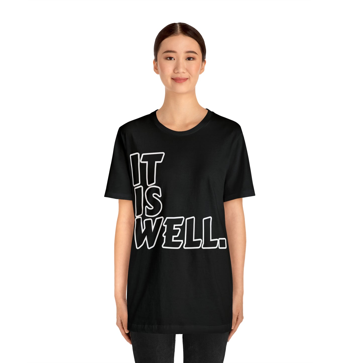 By His Will Brand | It Is Well t-shirt