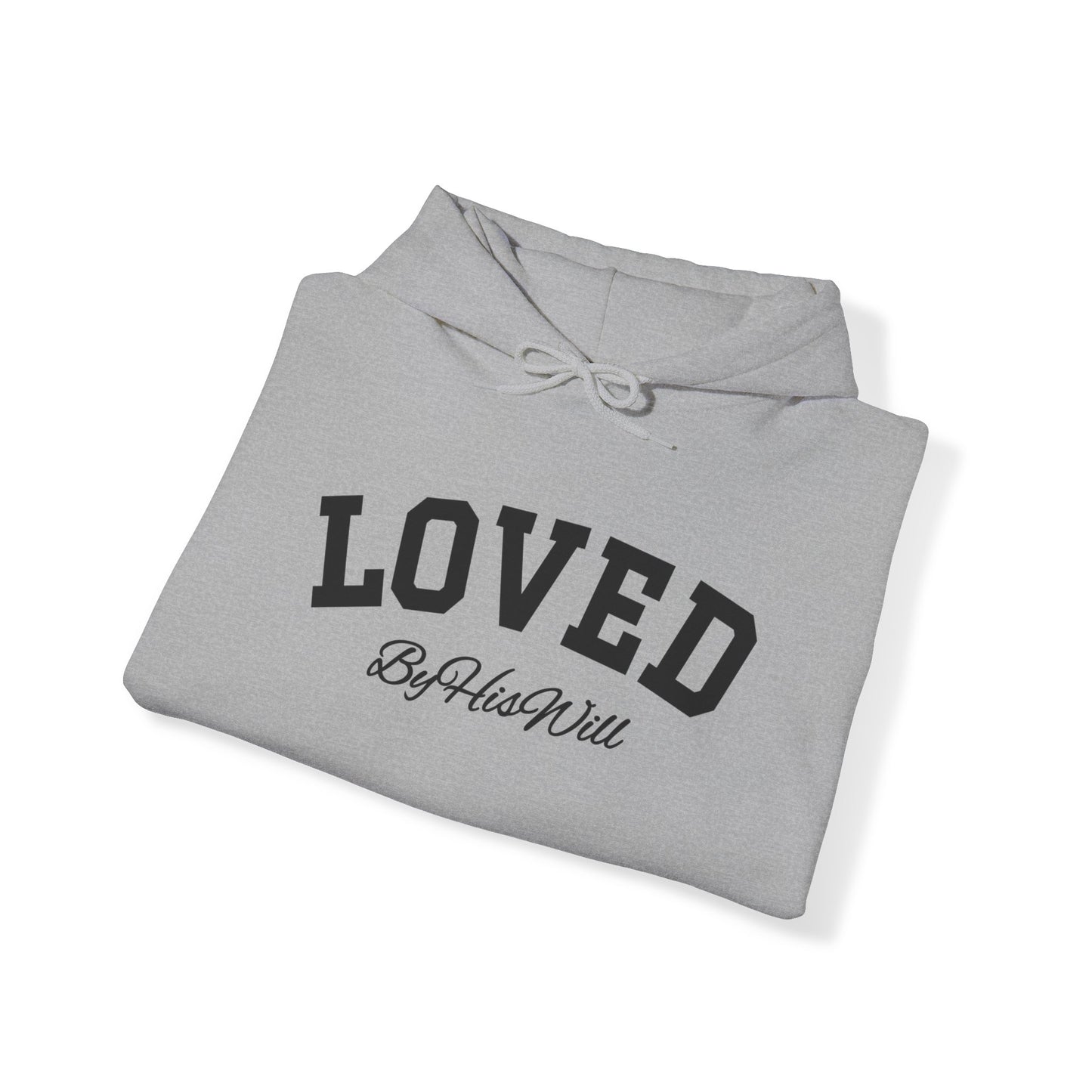 By His Will Brand | Child of God Collection | Loved Hoody