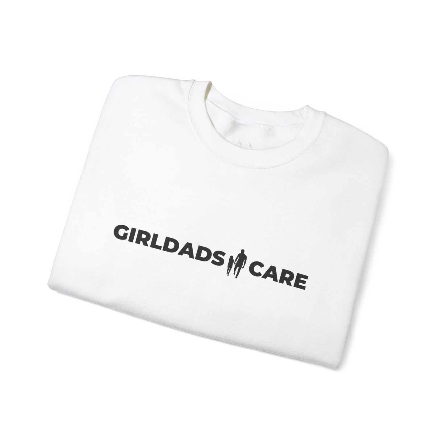 GIRLDADS CARE OFFICIAL Crewneck