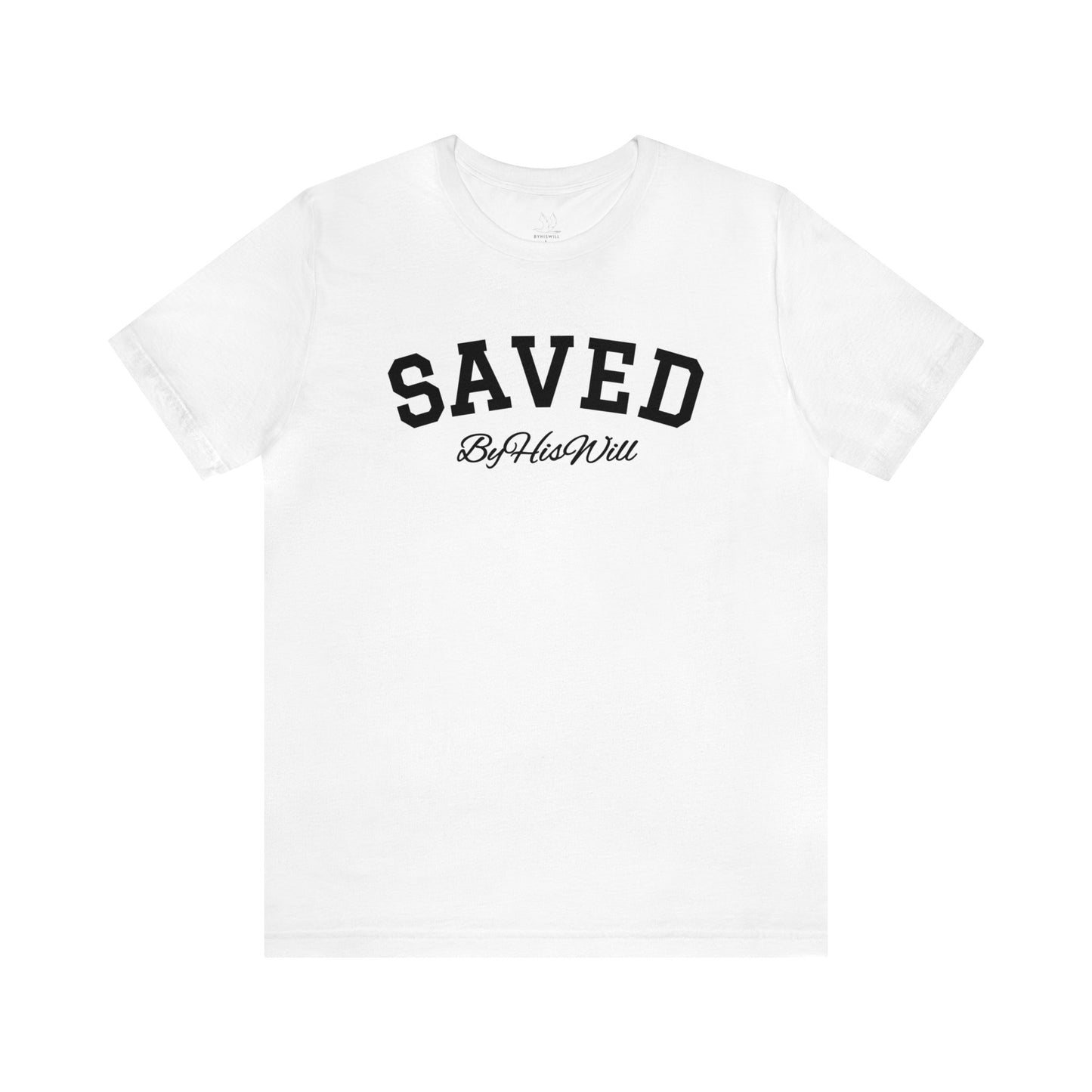 By His Will Brand | Child of God Collection | Saved T-shirt