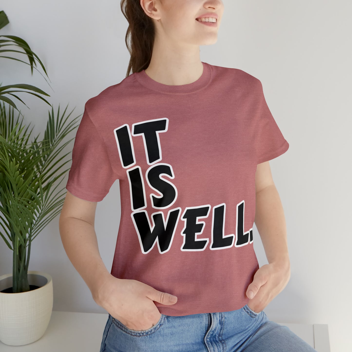 By His Will Brand | It Is Well t-shirt