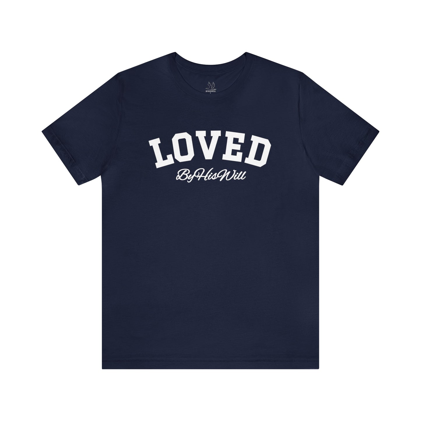 By His Will Brand | Child of God Collection | Loved t-shirt