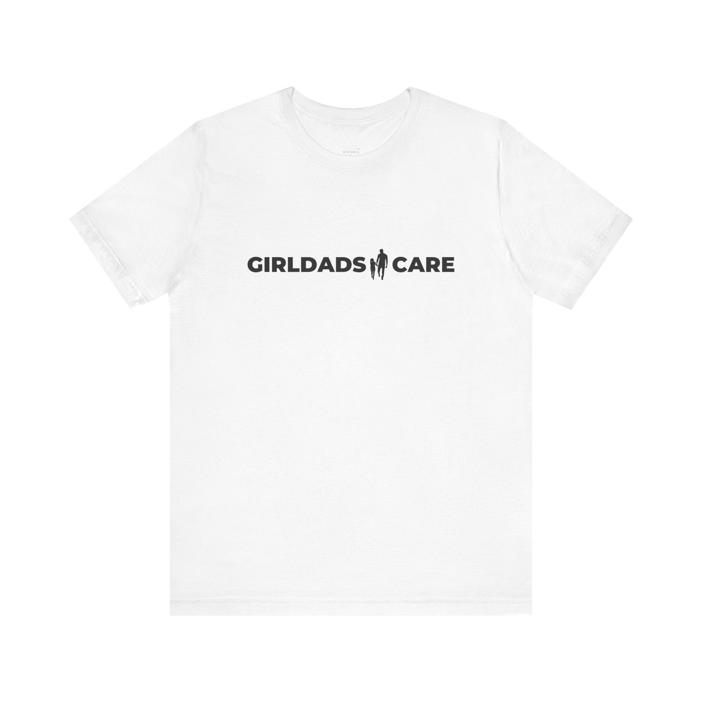 GIRLDADS CARE Official T-shirt