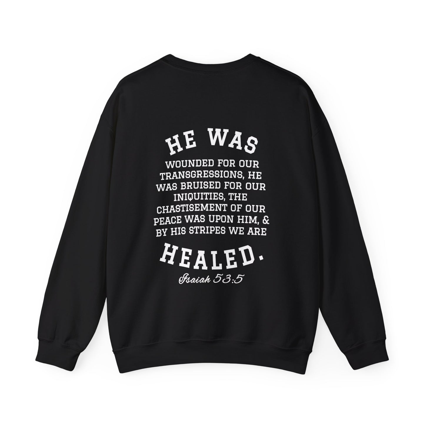 By His Will Brand | Child of God Collection | Healed Sweatshirt