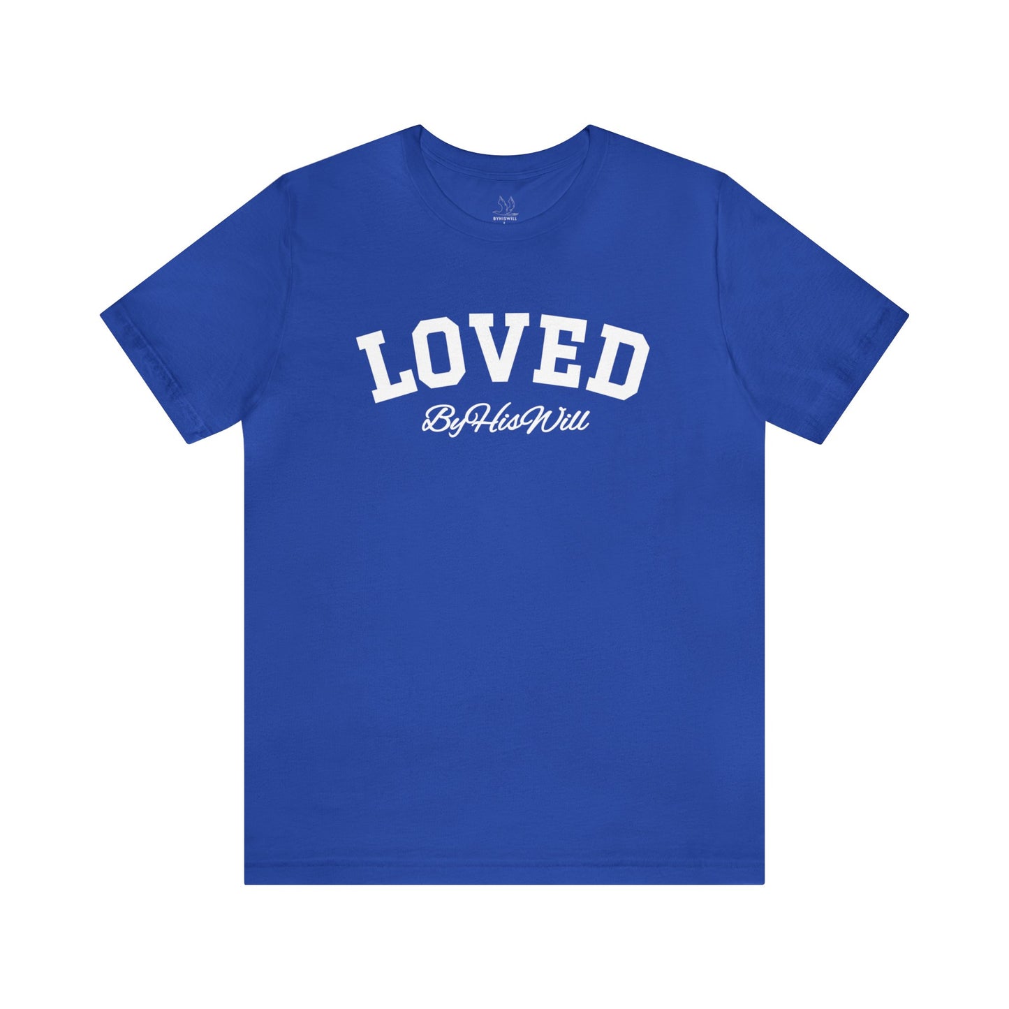 By His Will Brand | Child of God Collection | Loved t-shirt