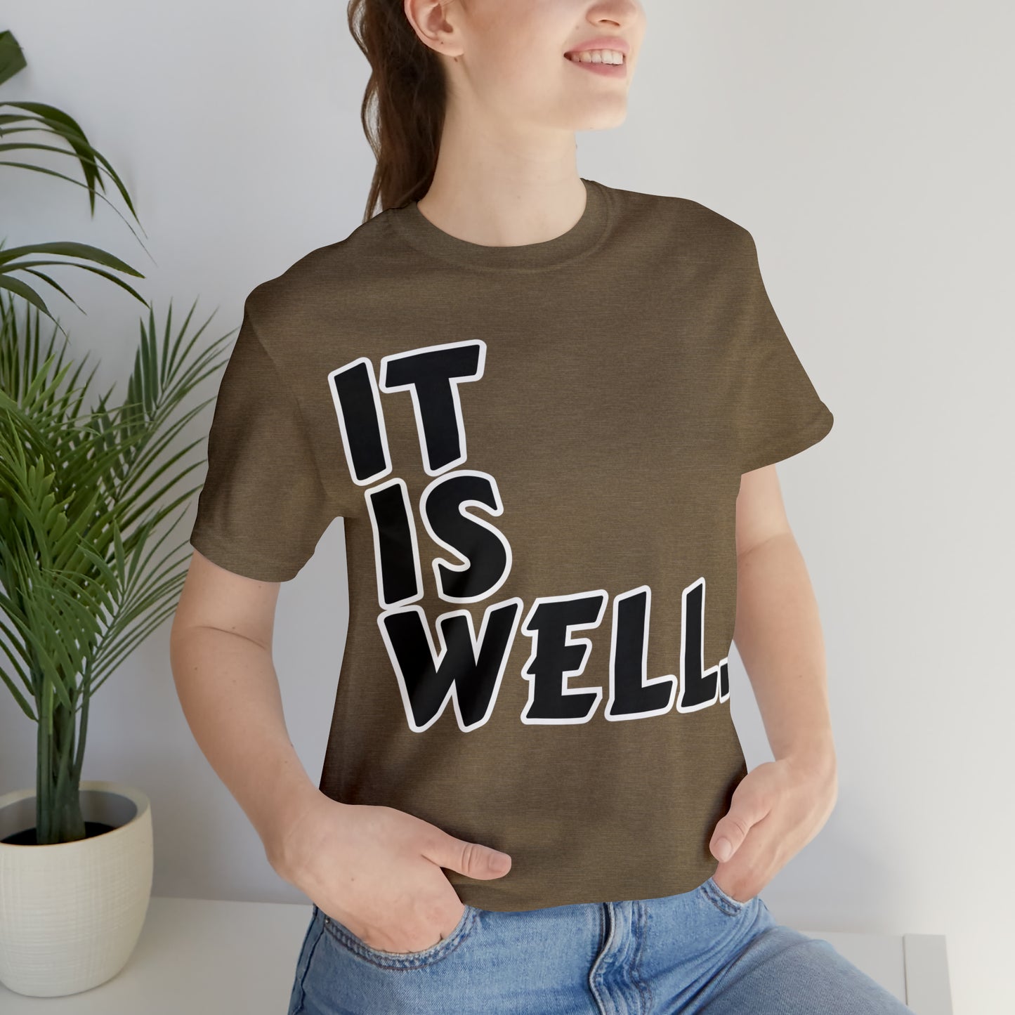 By His Will Brand | It Is Well t-shirt