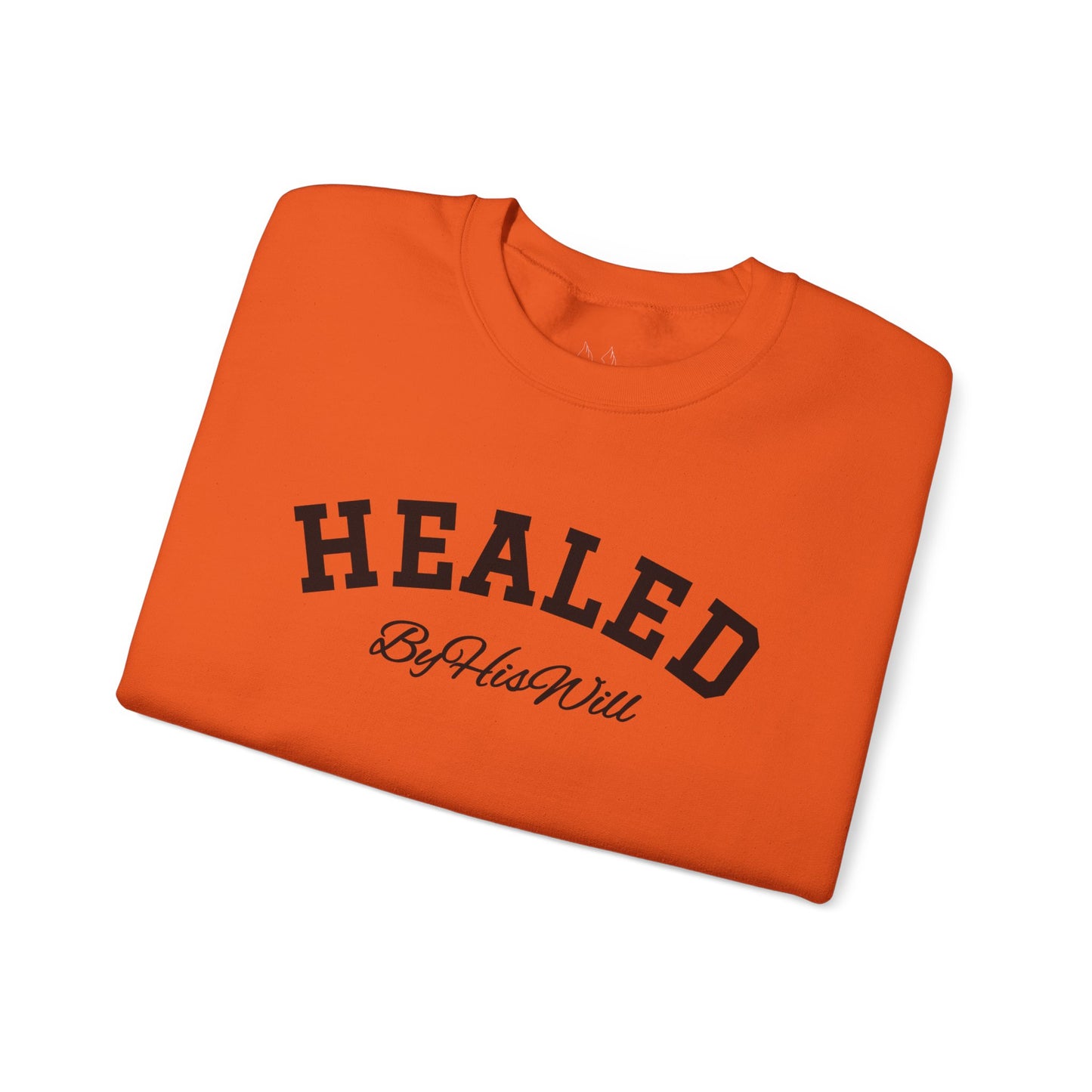 By His Will Brand | Child of God Collection | Healed Sweatshirt