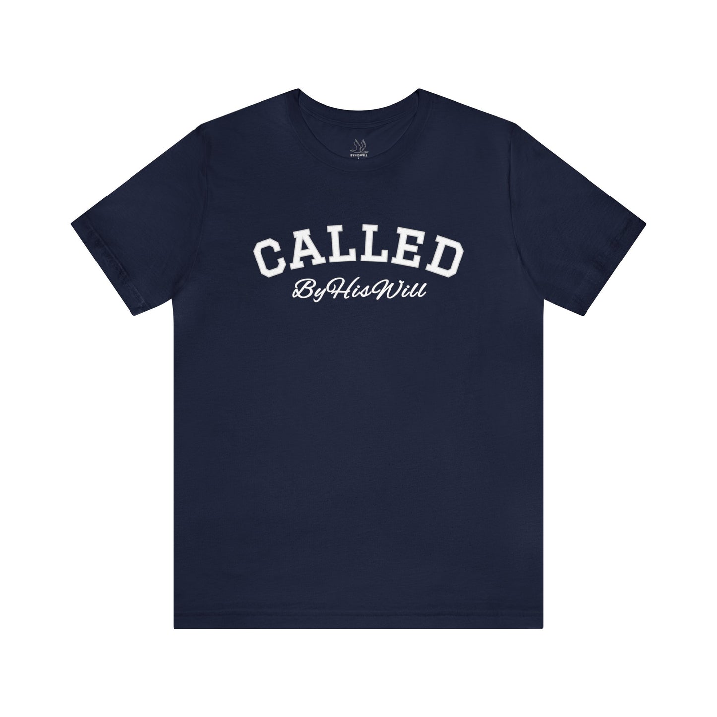 By His Will Brand | Child of God Collection | Called T-shirt