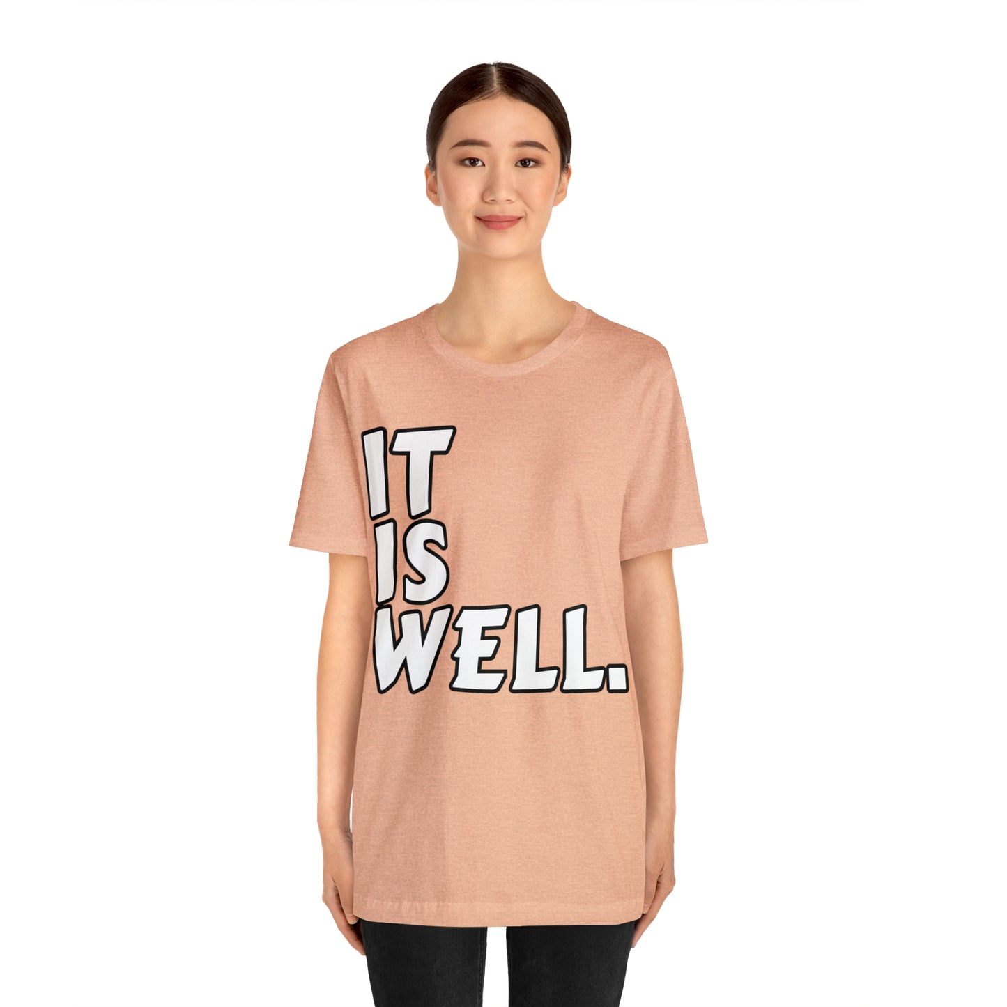 By His Will Brand | It Is Well t-shirt