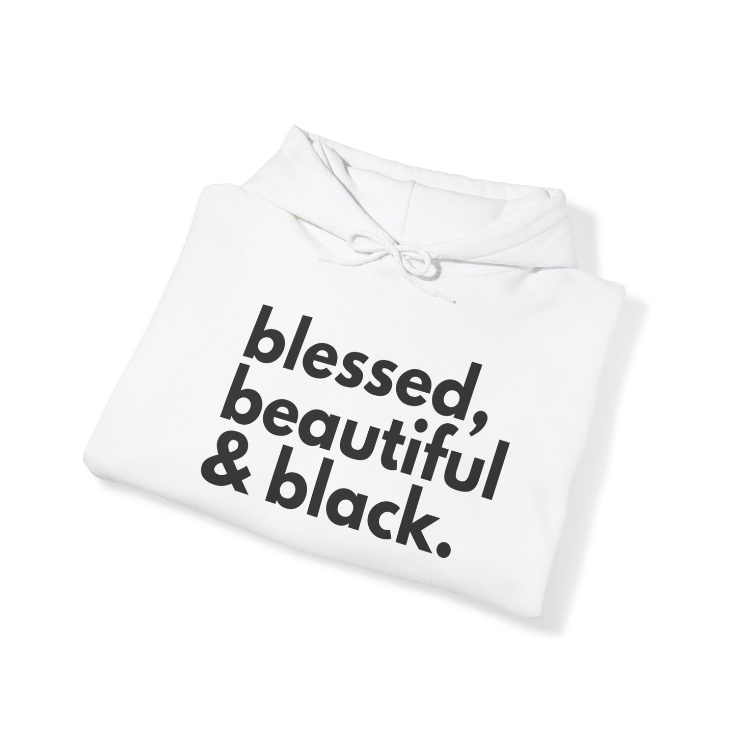 BHW Blessed, Beautiful & Black Hoody