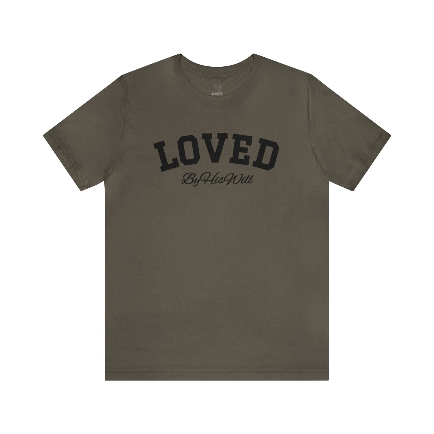 By His Will Brand | Child of God Collection | Loved t-shirt