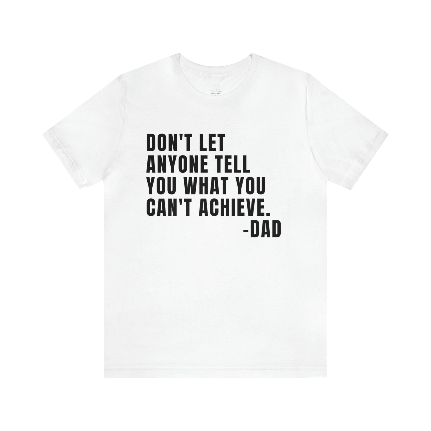 Messages From Dad t-shirt -Vol. 1