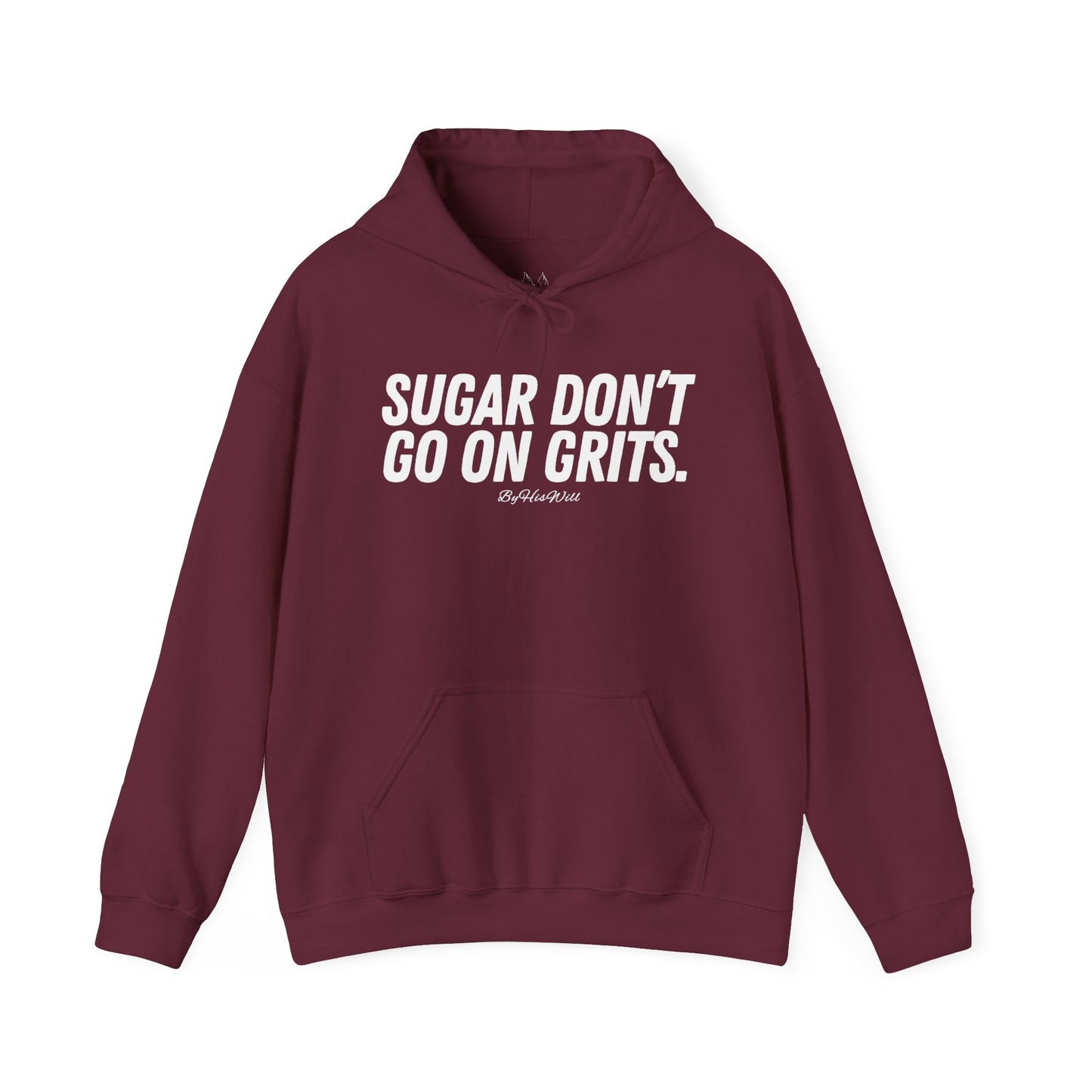 Sugar Don't Go On Grits Hoody