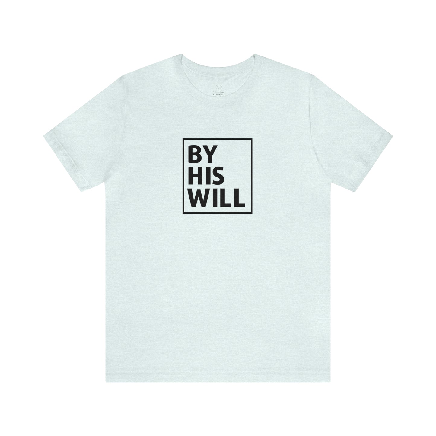 By His Will Brand Transparent Classic T-shirt