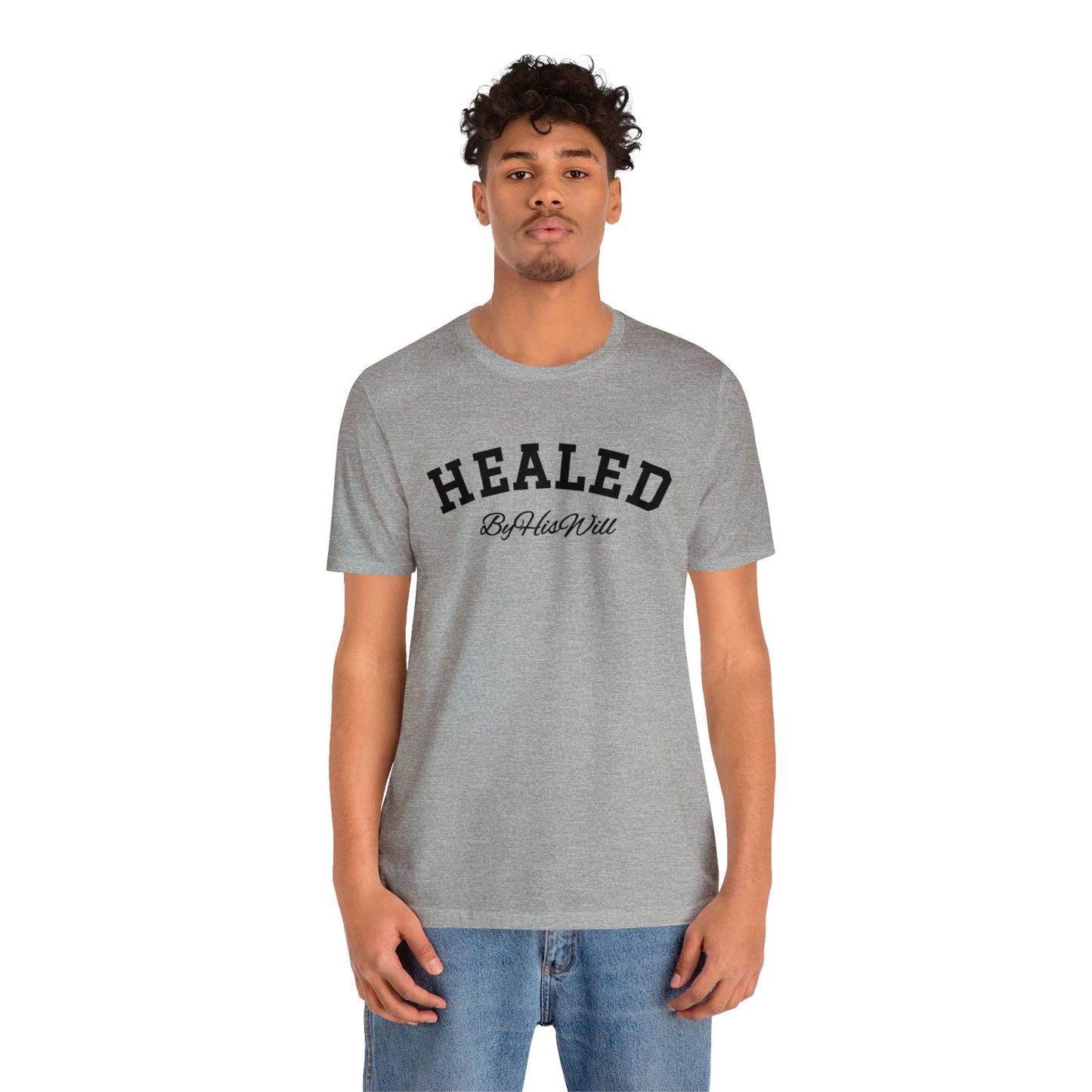 By His Will Brand | Child of God Collection | Healed t-shirt